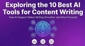 Best AI Tools for Content Writing